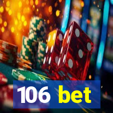 106 bet